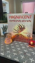 Load and play video in Gallery viewer, Magnificent Homespun Brown: A Celebration
